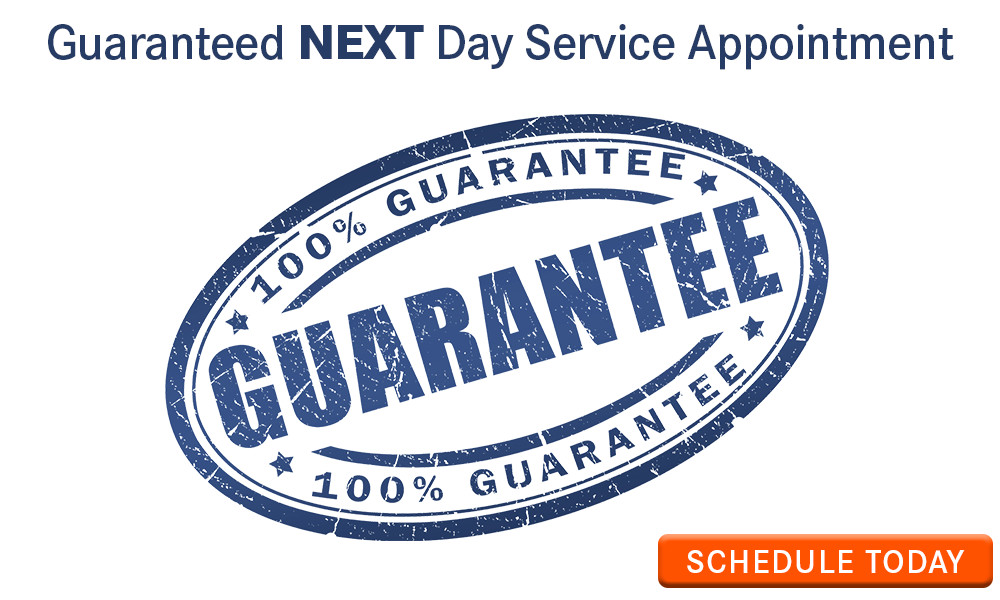 Guaranteed NEXT Day Service Appointment